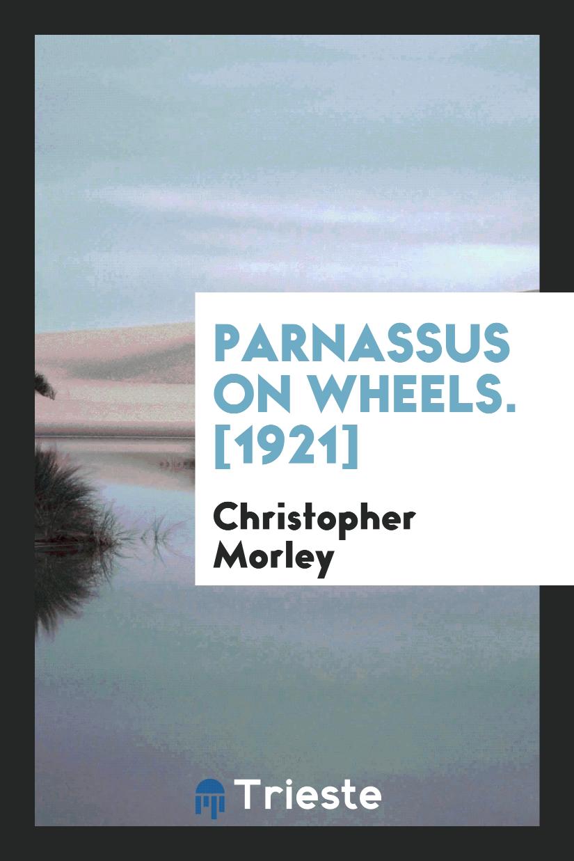 Parnassus on Wheels. [1921]