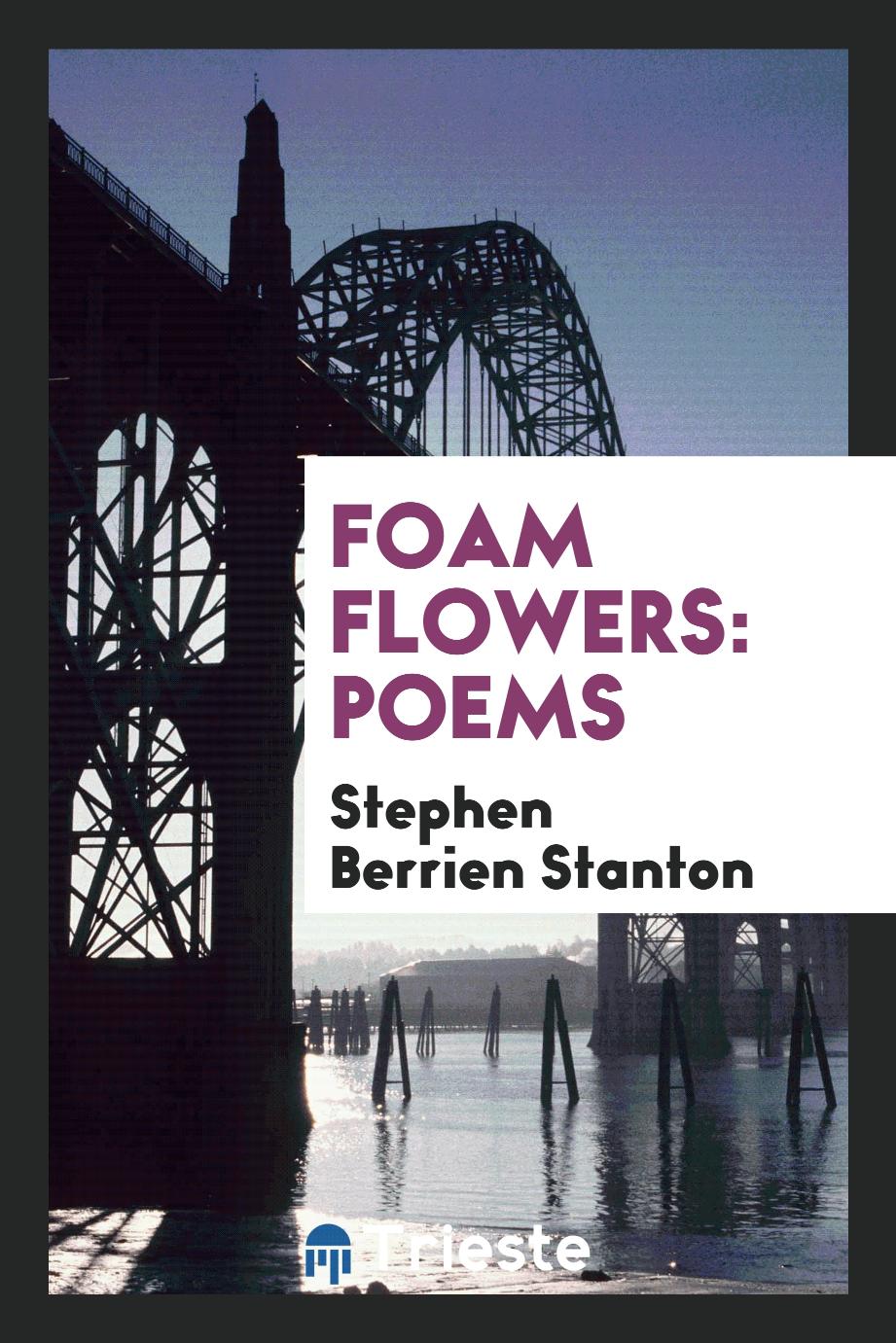 Foam Flowers: Poems