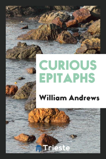 Curious Epitaphs