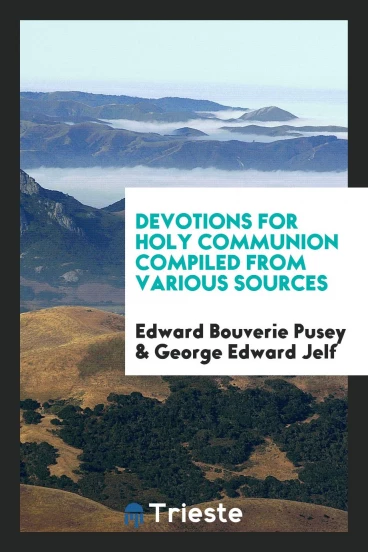 Devotions for Holy Communion Compiled from Various Sources