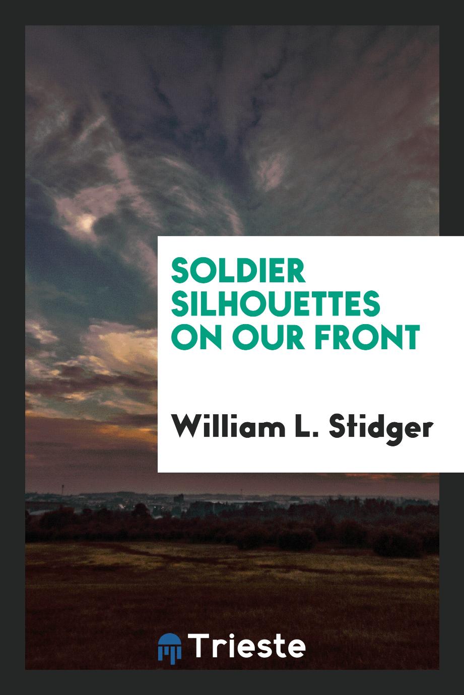 Soldier silhouettes on our front