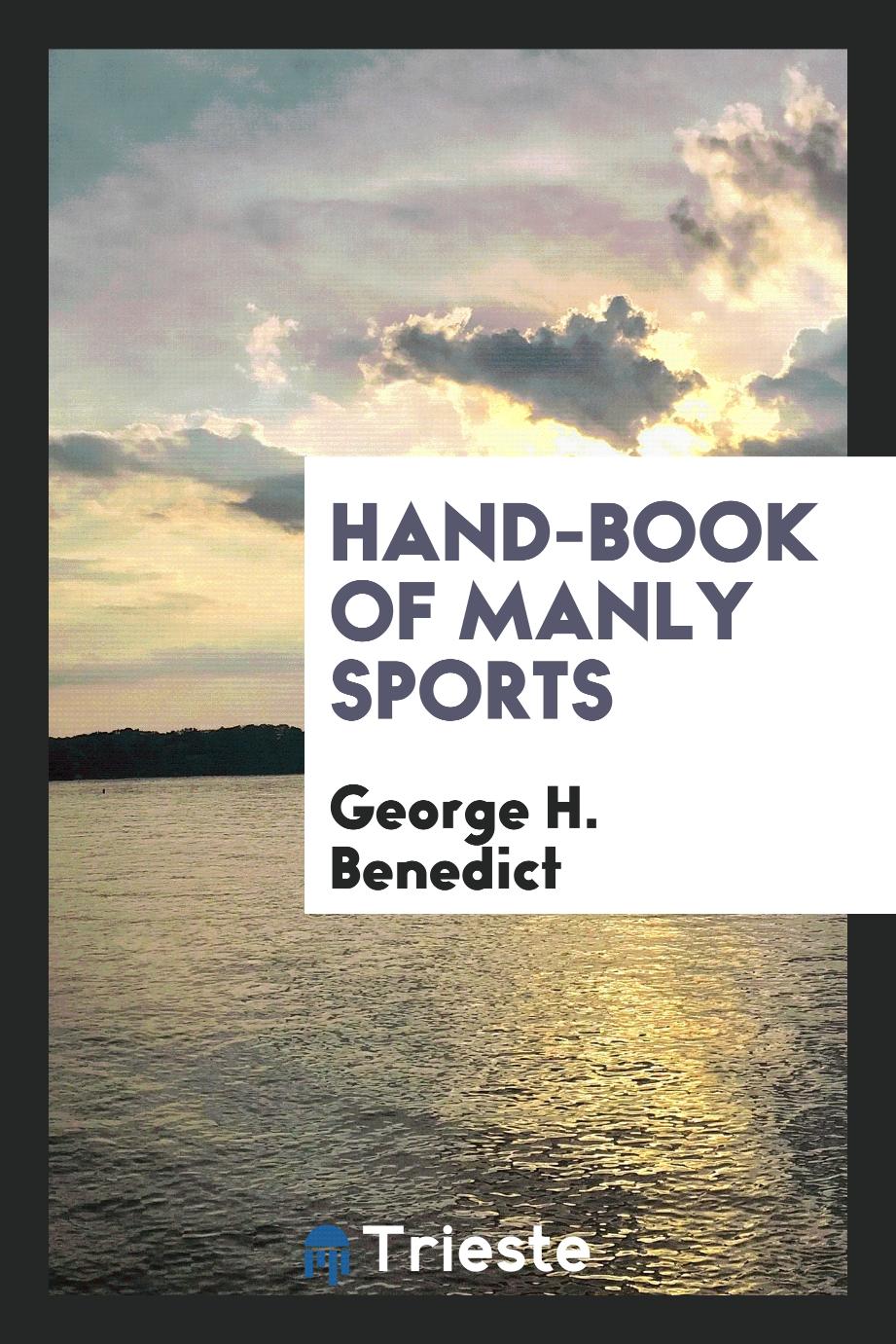 Hand-Book of Manly Sports