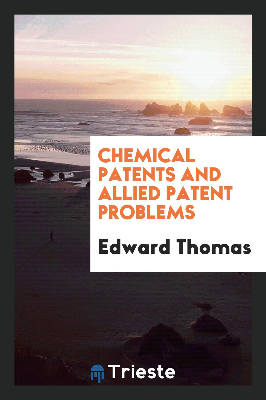 Chemical Patents and Allied Patent Problems