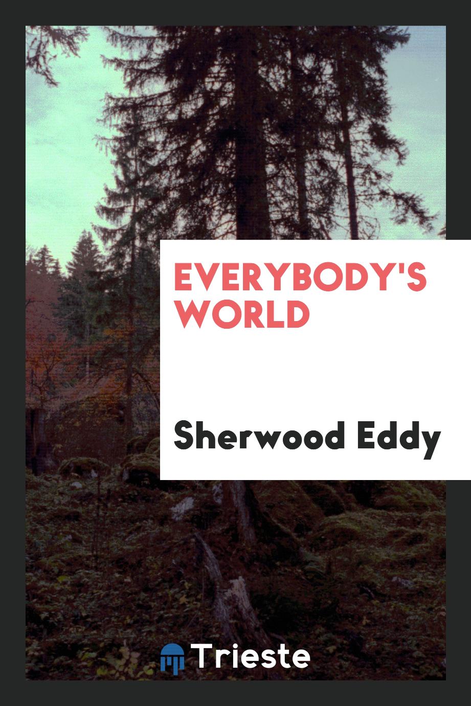 Everybody's World