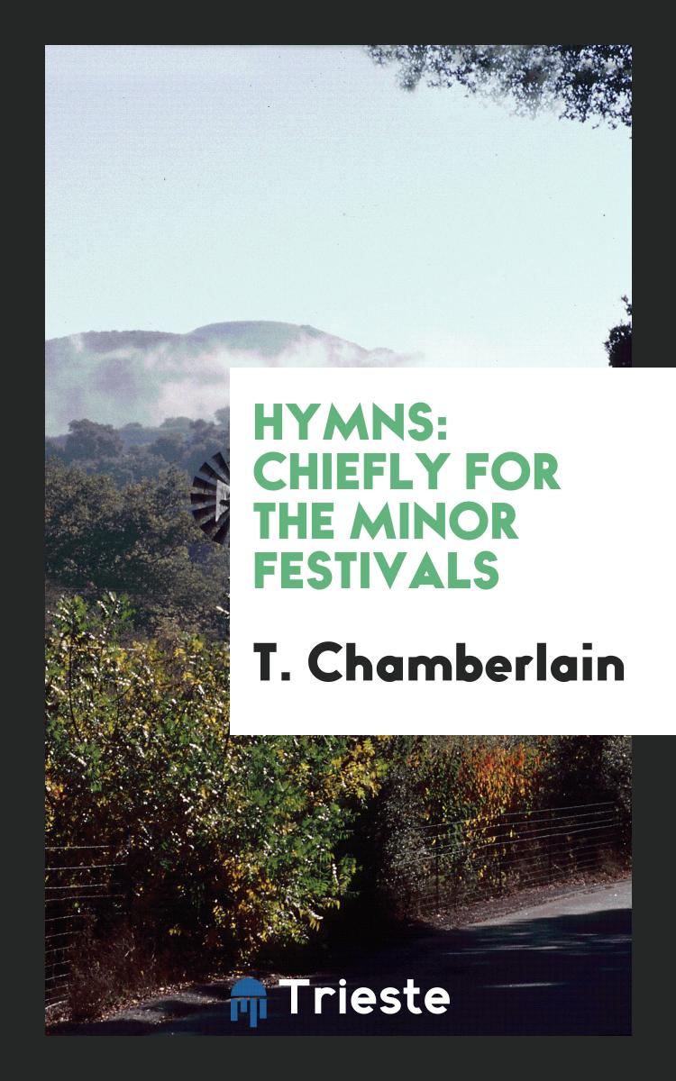 Hymns: chiefly for the minor festivals