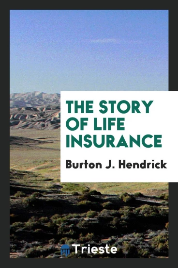 The Story of Life Insurance