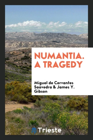 Numantia. A tragedy
