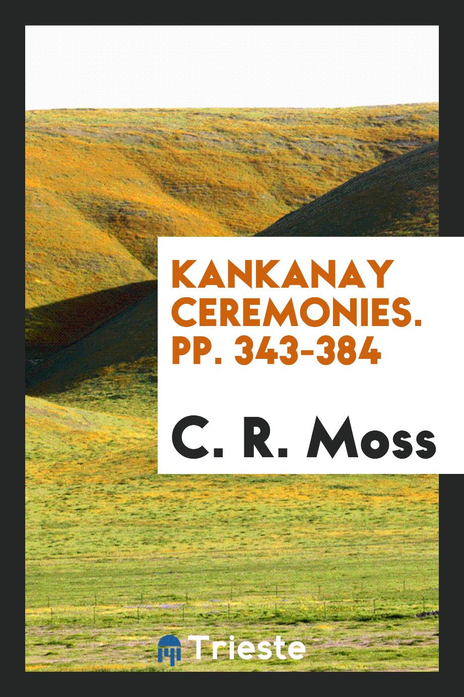 Kankanay Ceremonies. pp. 343-384
