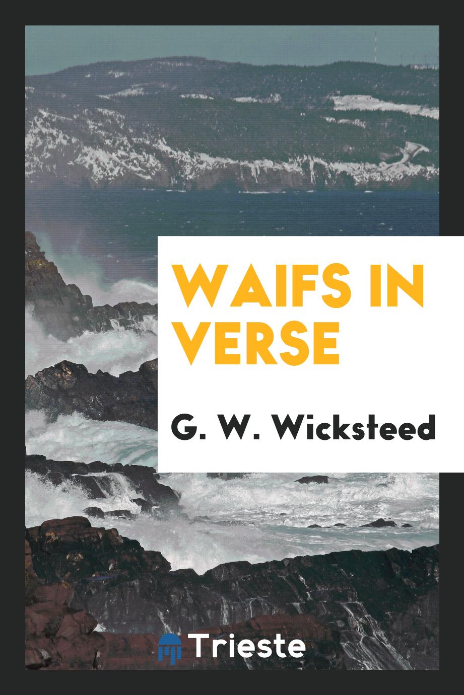 Waifs in Verse