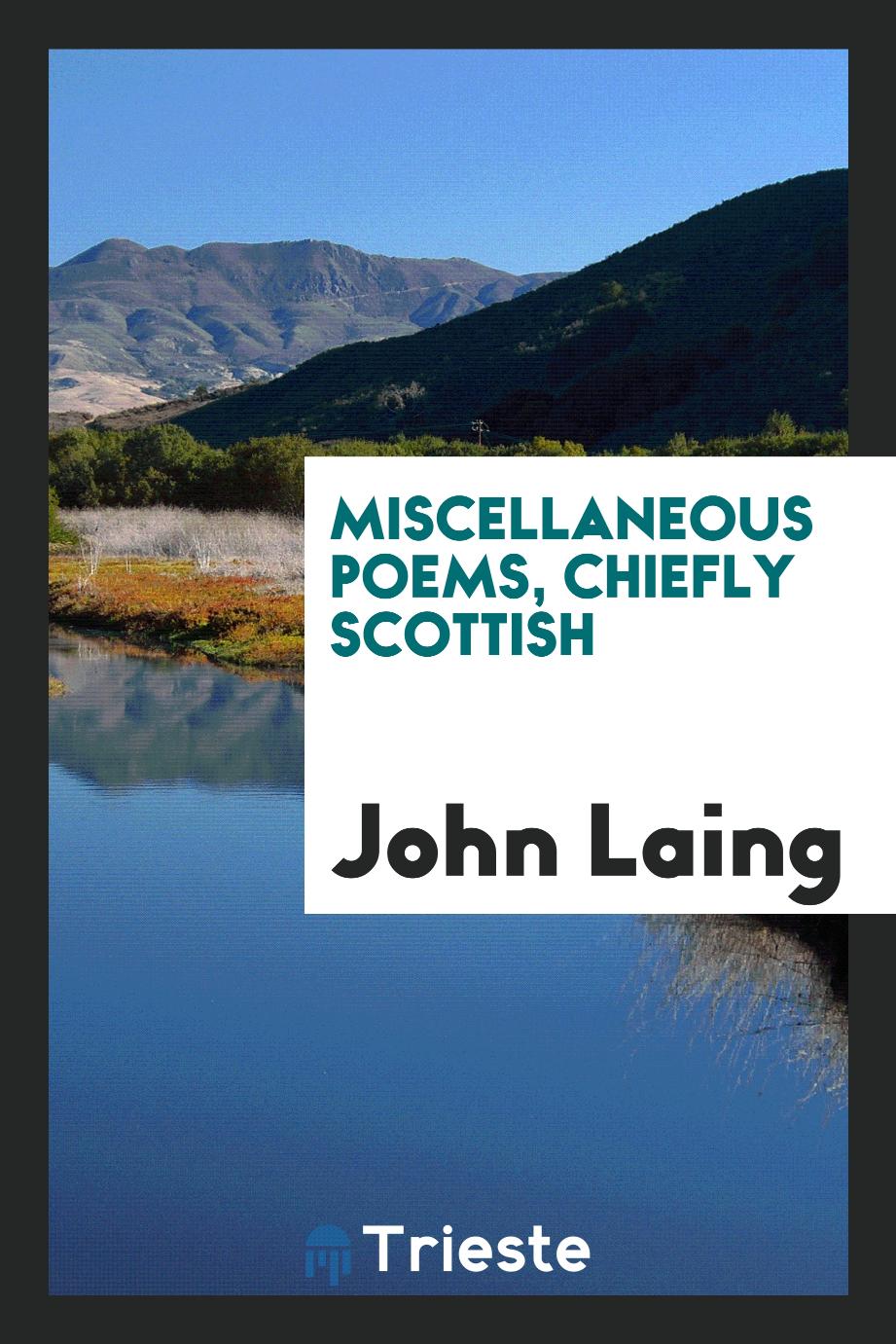 Miscellaneous poems, chiefly Scottish