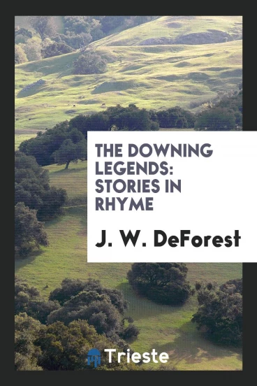 The Downing Legends: Stories in Rhyme