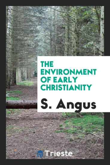 The environment of early Christianity