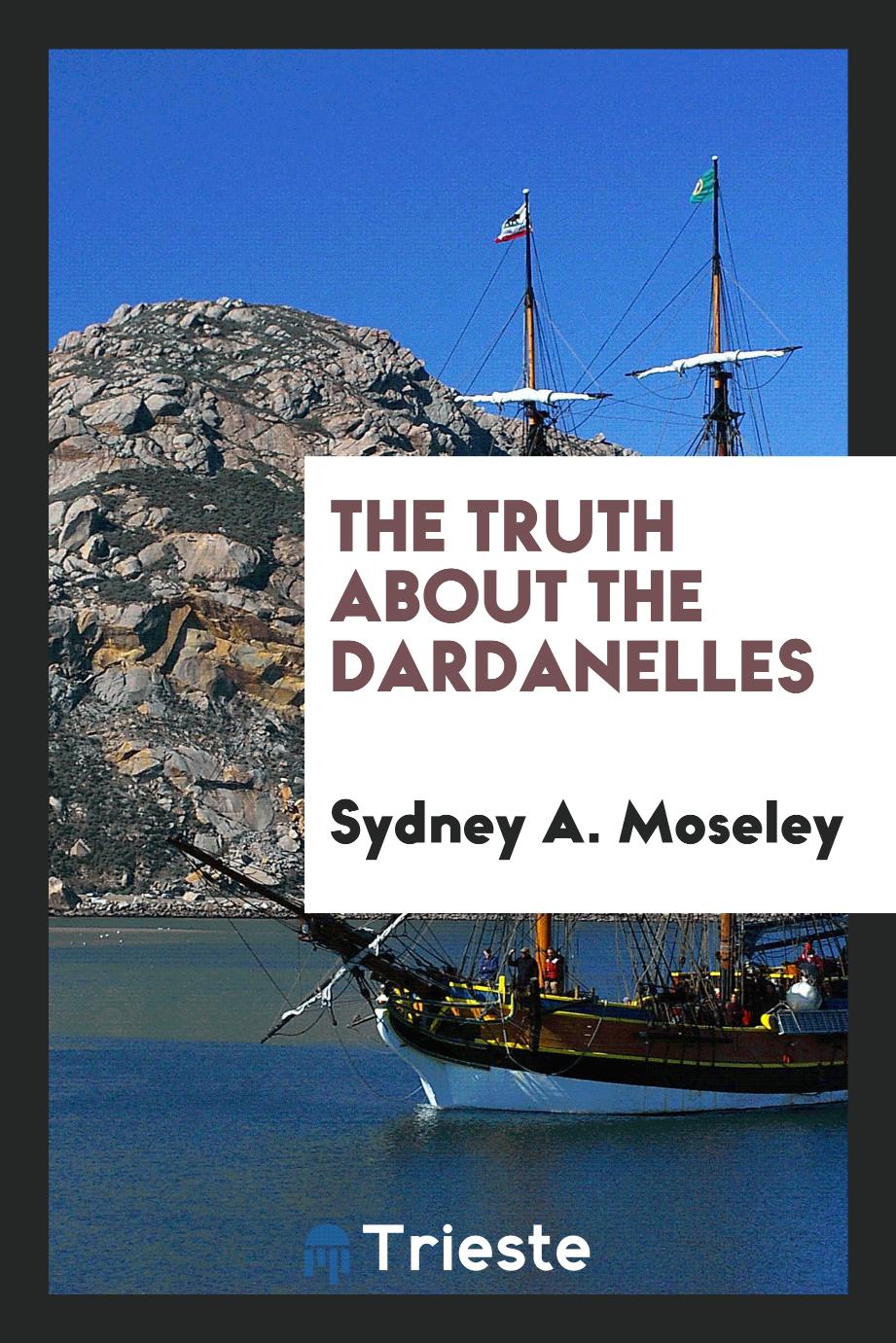 The truth about the Dardanelles