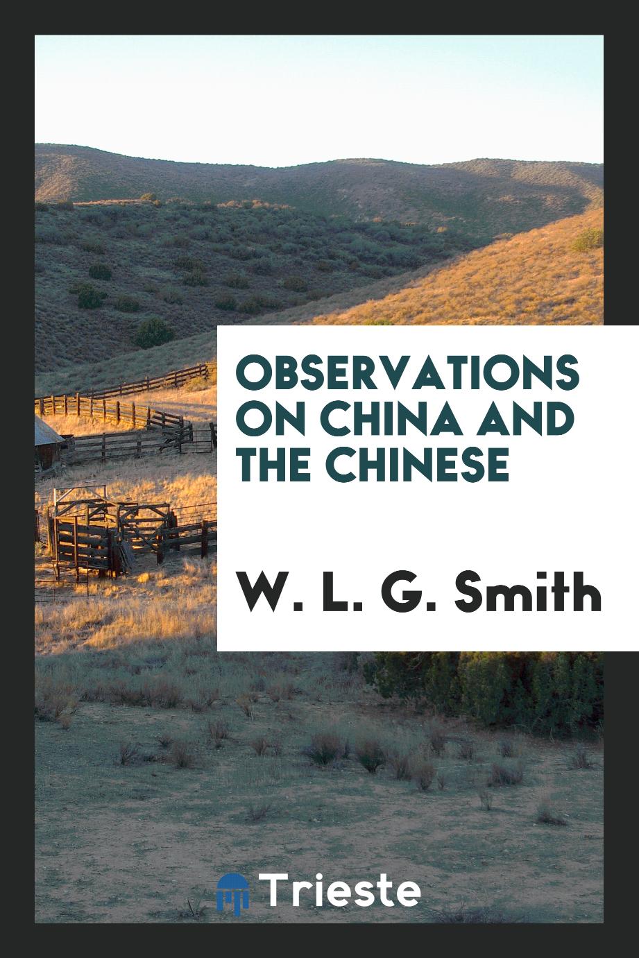 Observations on China and the Chinese