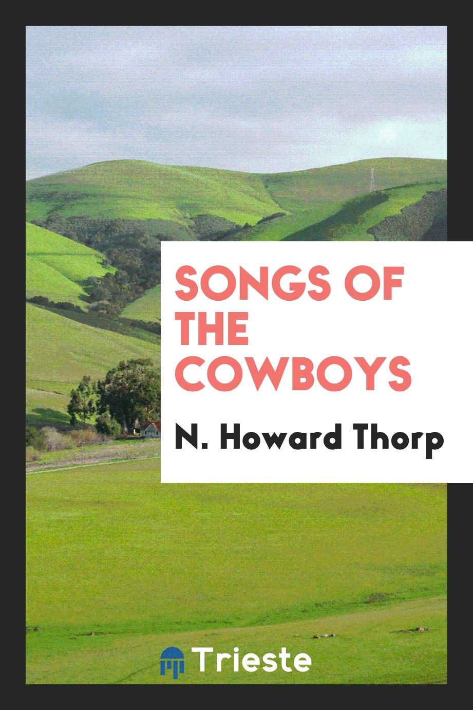 Songs of the cowboys