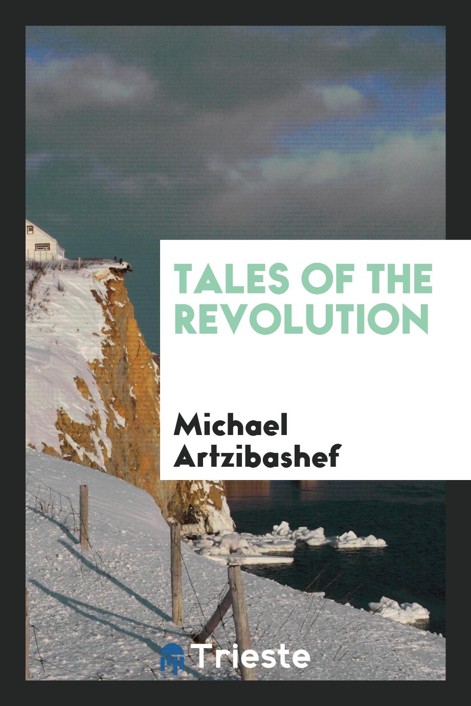 Tales of the revolution