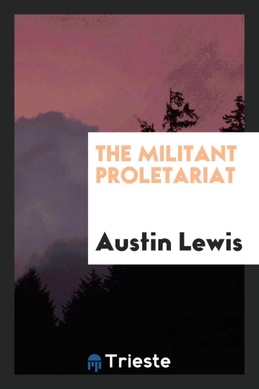 The Militant Proletariat