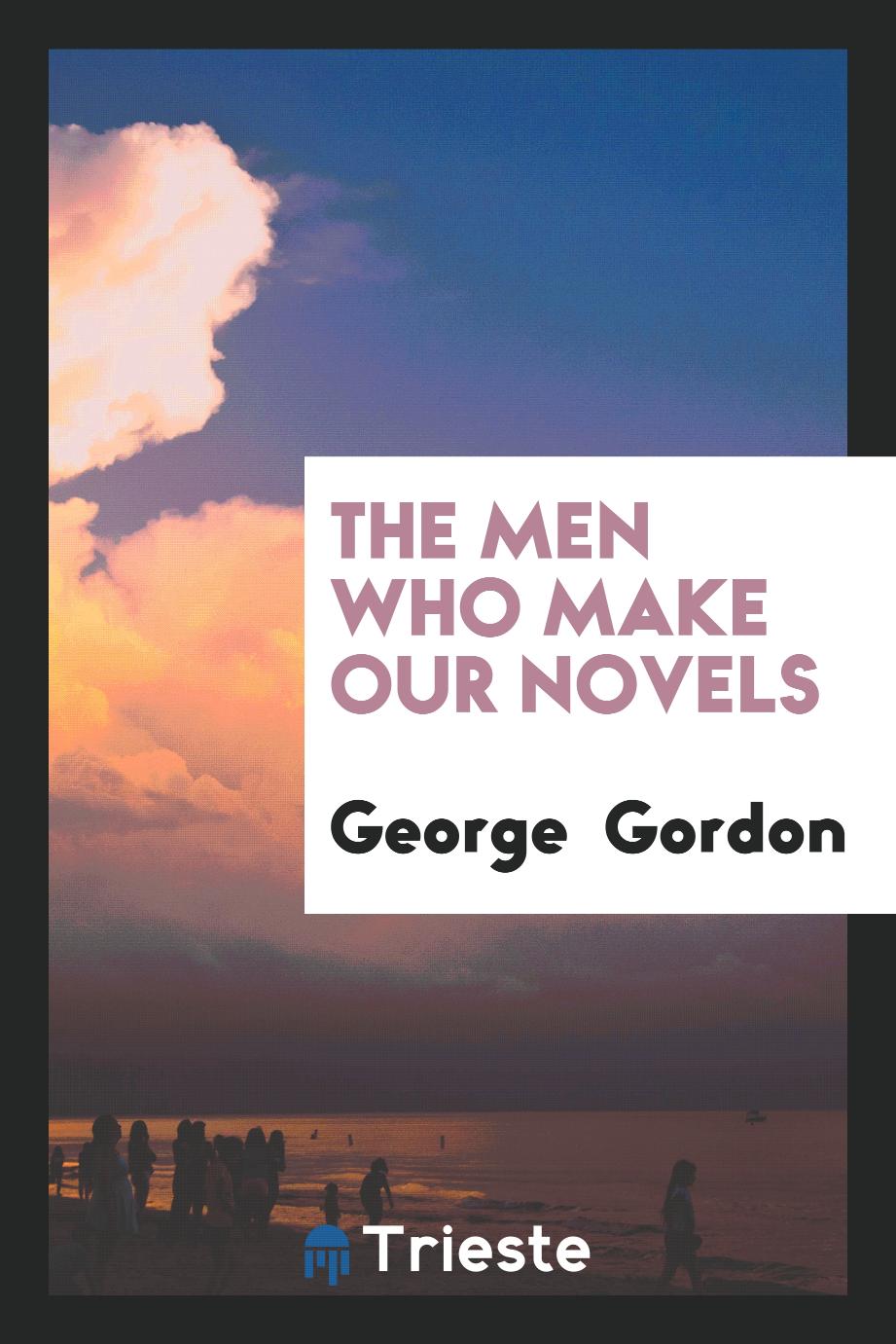 The men who make our novels