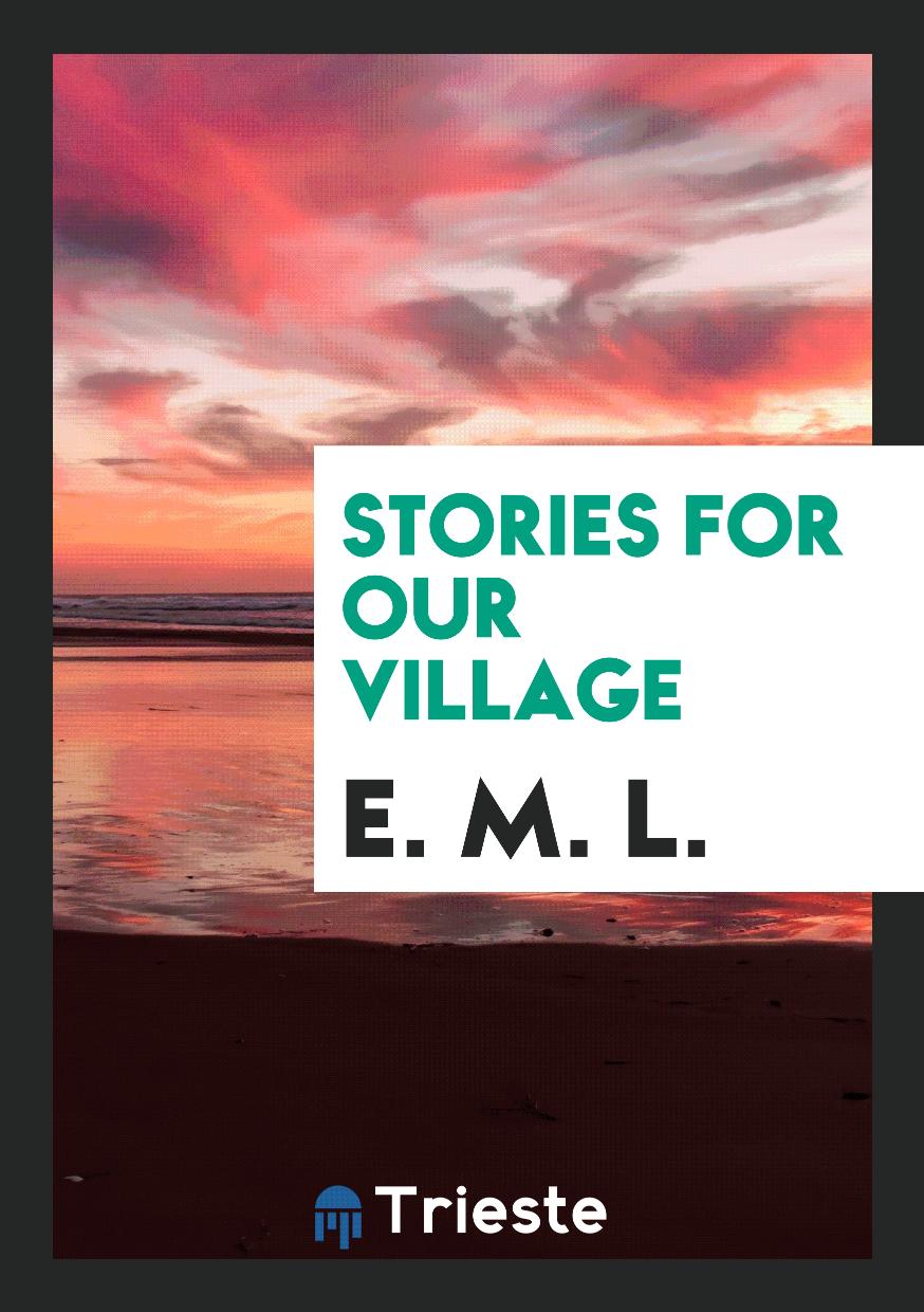 Stories for our village