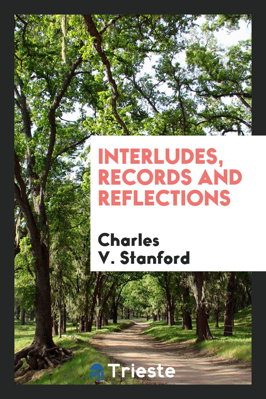 Interludes, Records and Reflections