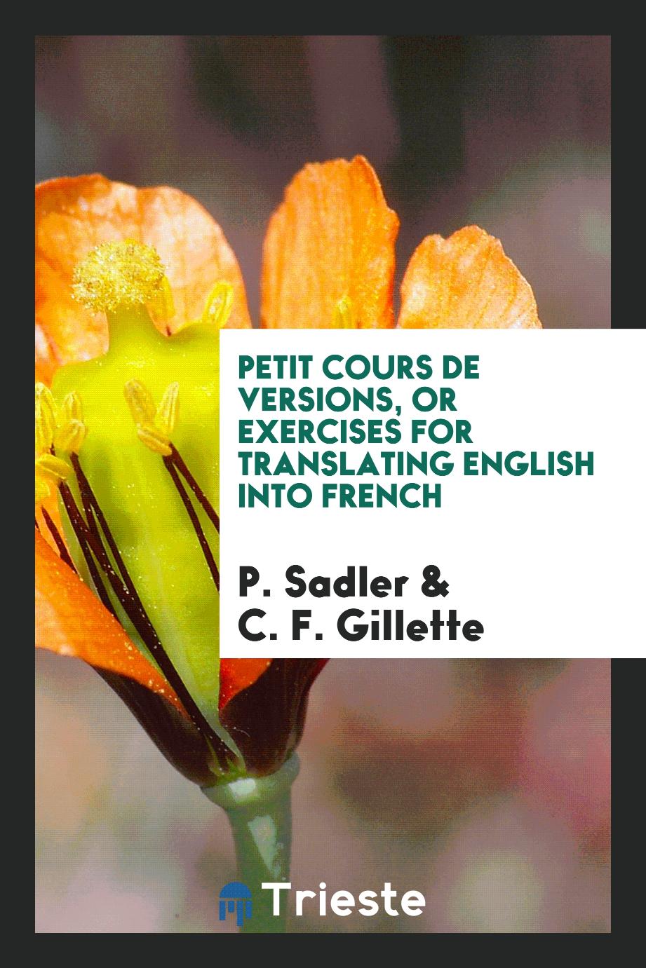 Petit Cours De Versions, or Exercises for Translating English into French