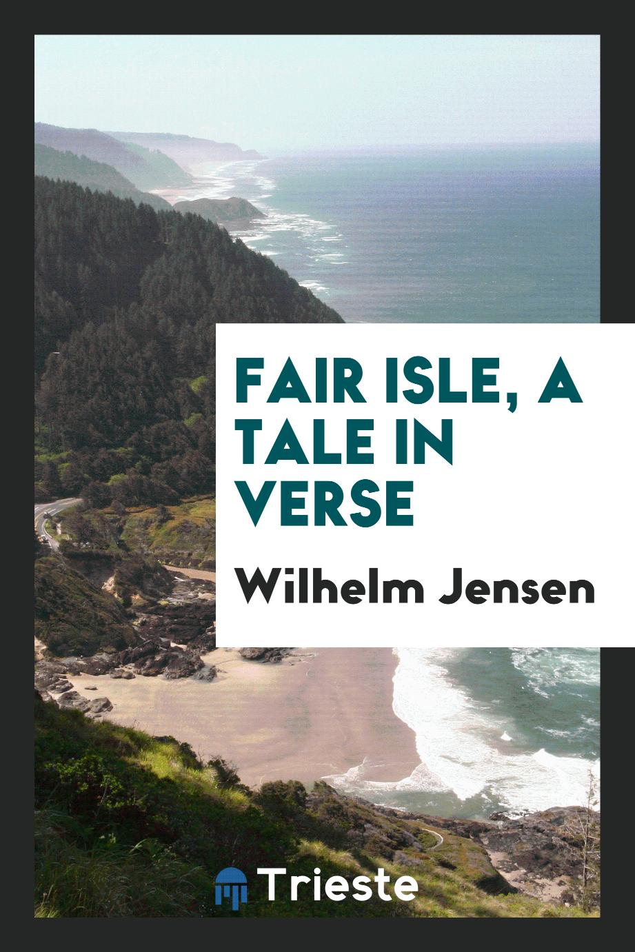 Fair isle, a tale in verse