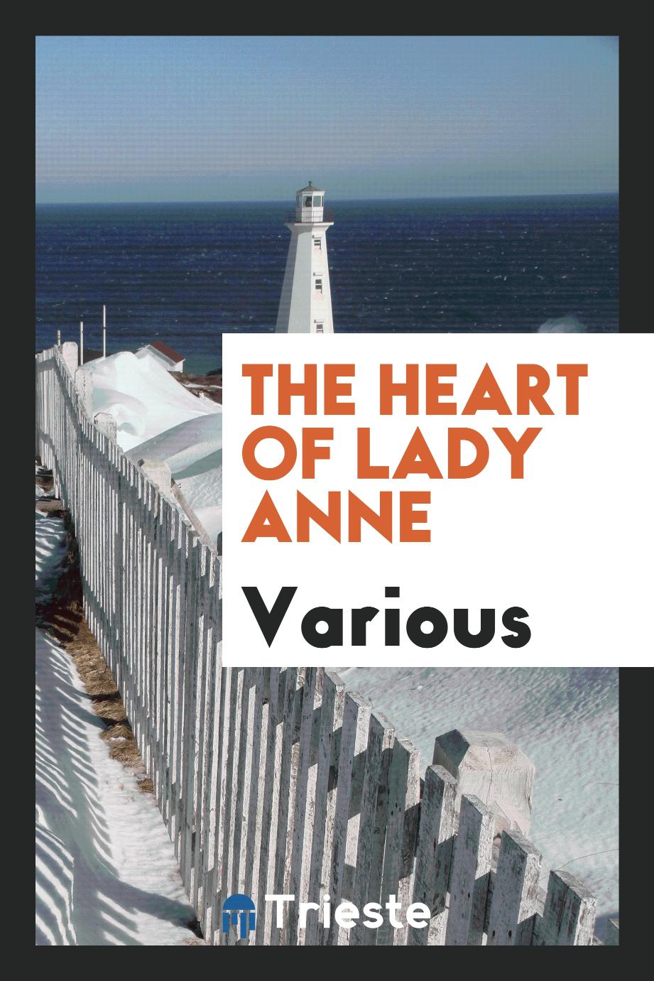 The heart of Lady Anne