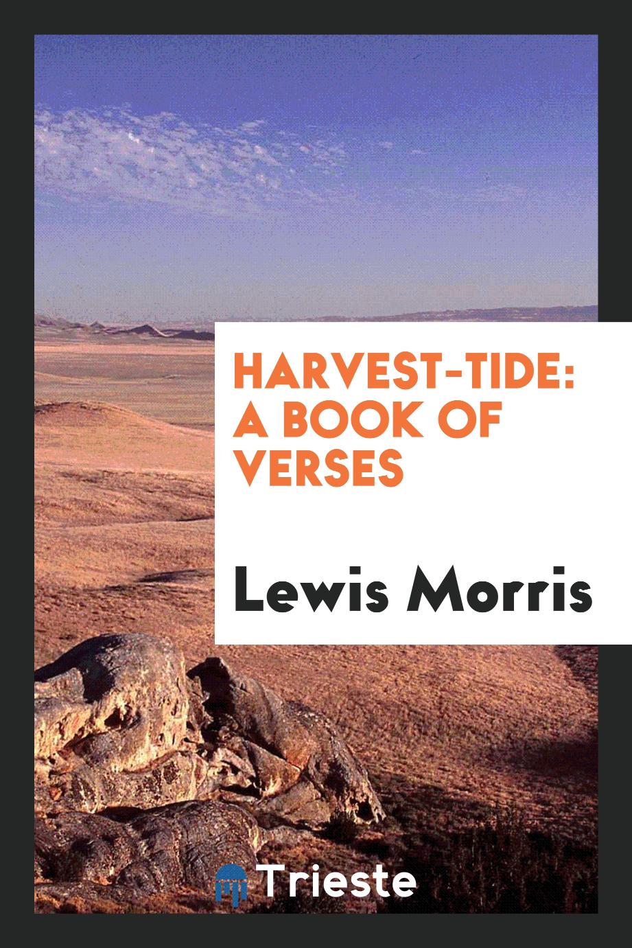 Harvest-Tide: A Book of Verses