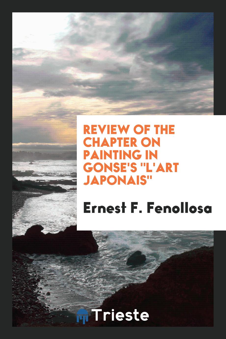 Review of the Chapter on Painting in Gonse's "L'Art Japonais"
