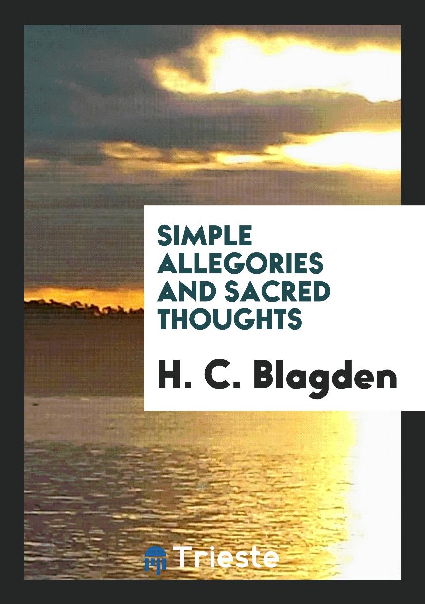 Simple Allegories and Sacred Thoughts