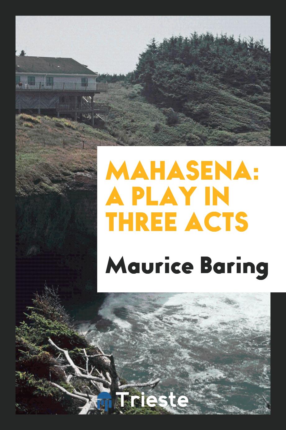 Mahasena: A Play in Three Acts