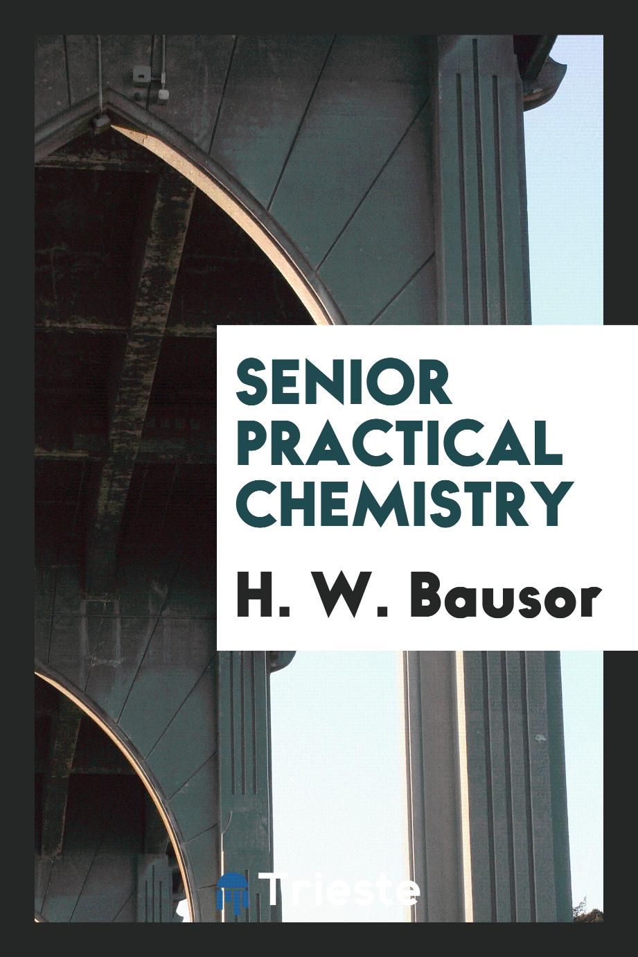 Senior practical chemistry