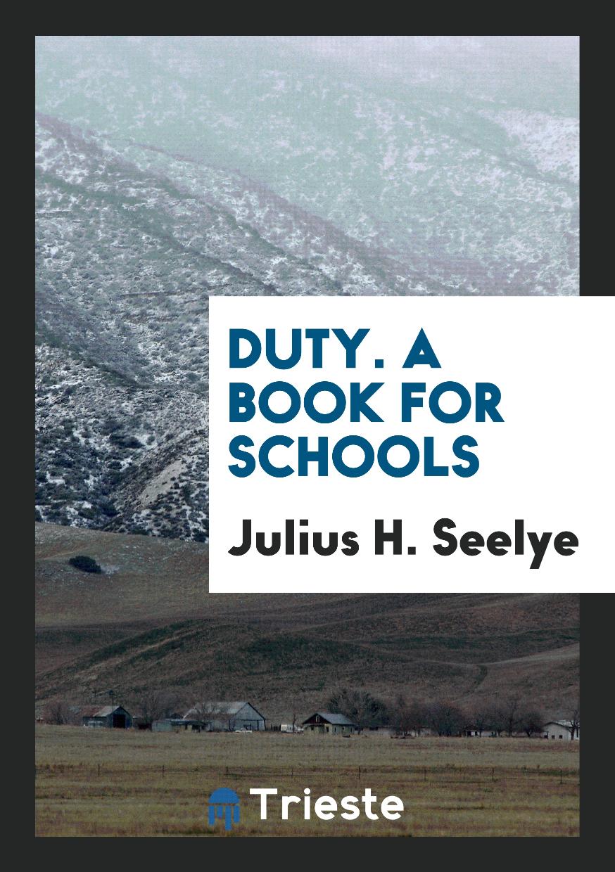 Duty. A Book for Schools