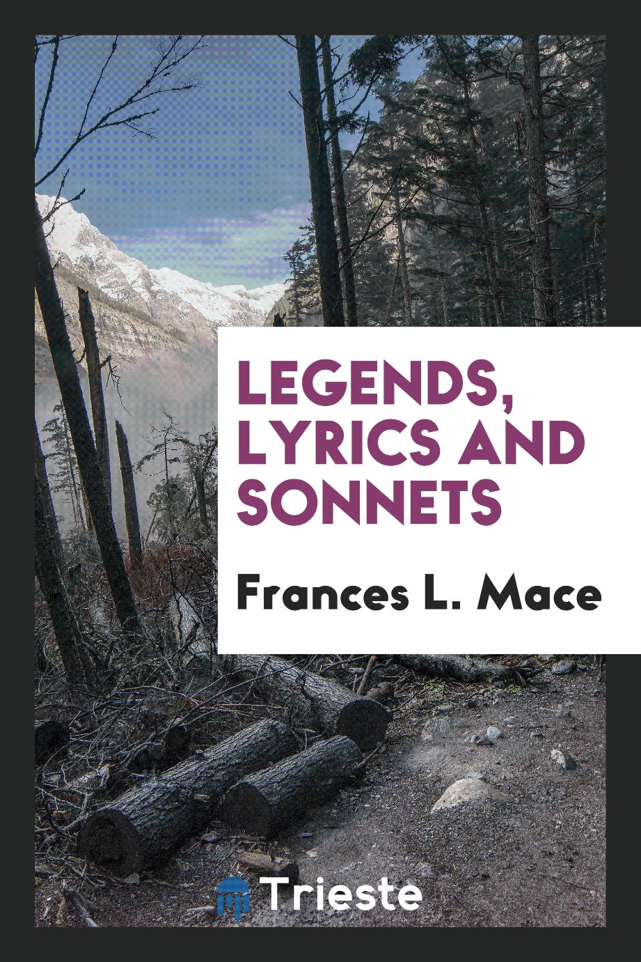 Legends, lyrics and sonnets