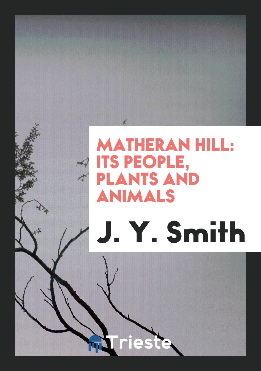 Matheran Hill: Its People, Plants and Animals