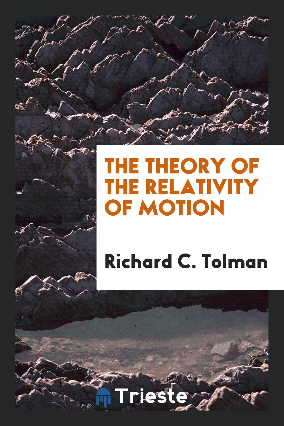 The theory of the relativity of motion