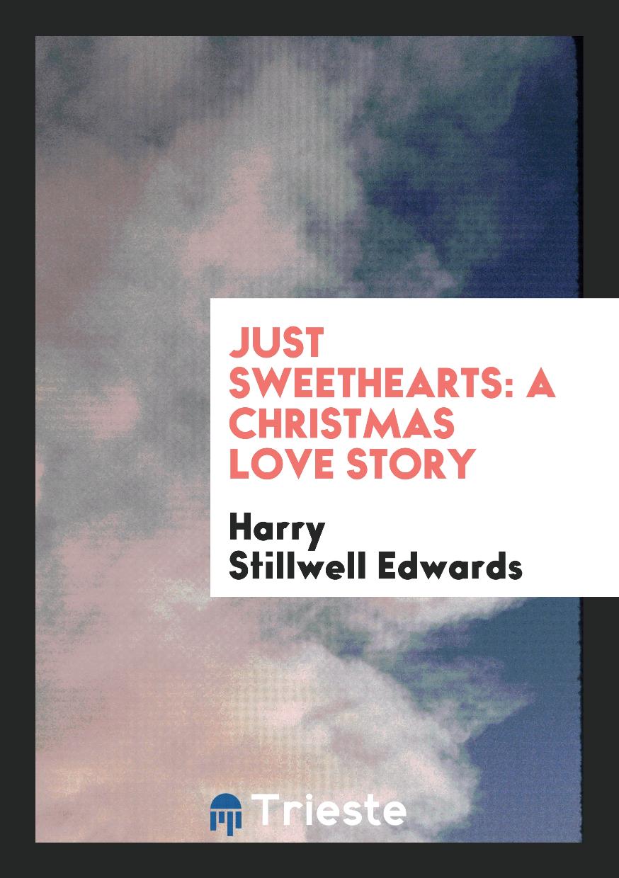 Just Sweethearts: A Christmas Love Story