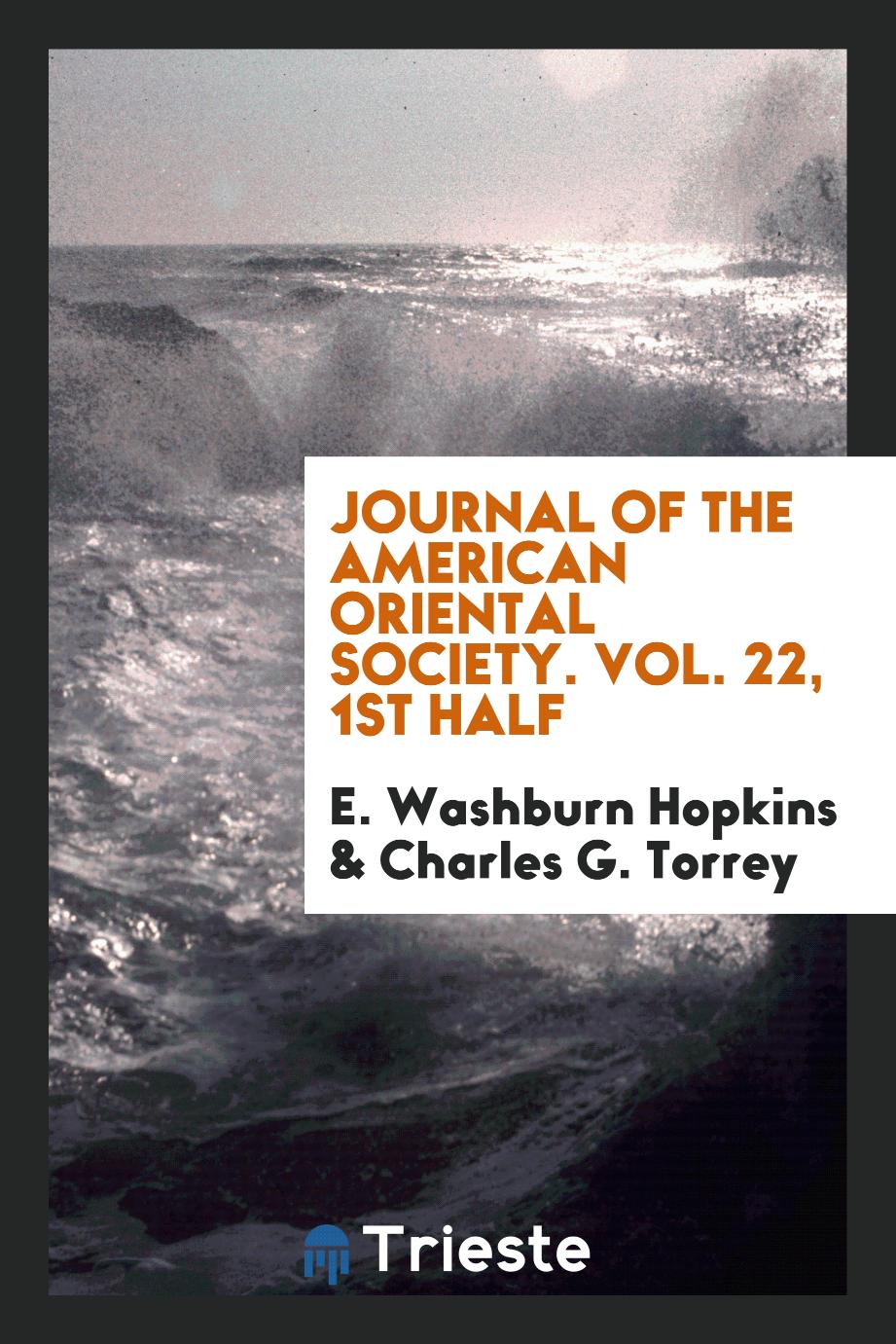 Journal of the American Oriental Society. Vol. 22, 1st half