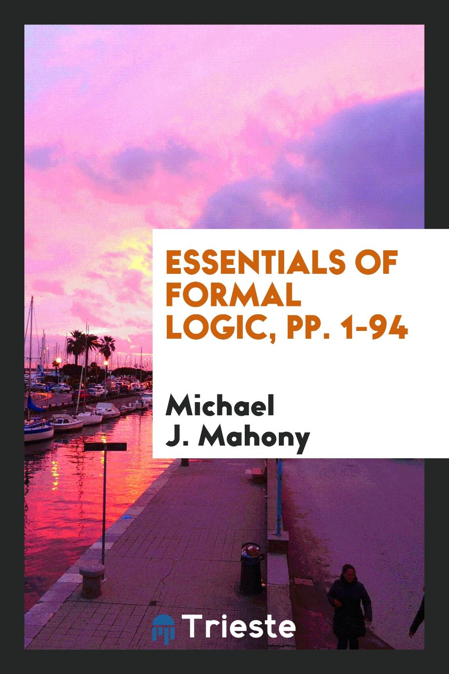 Essentials of Formal Logic, pp. 1-94