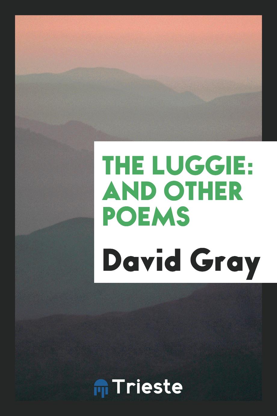 The Luggie: and other poems