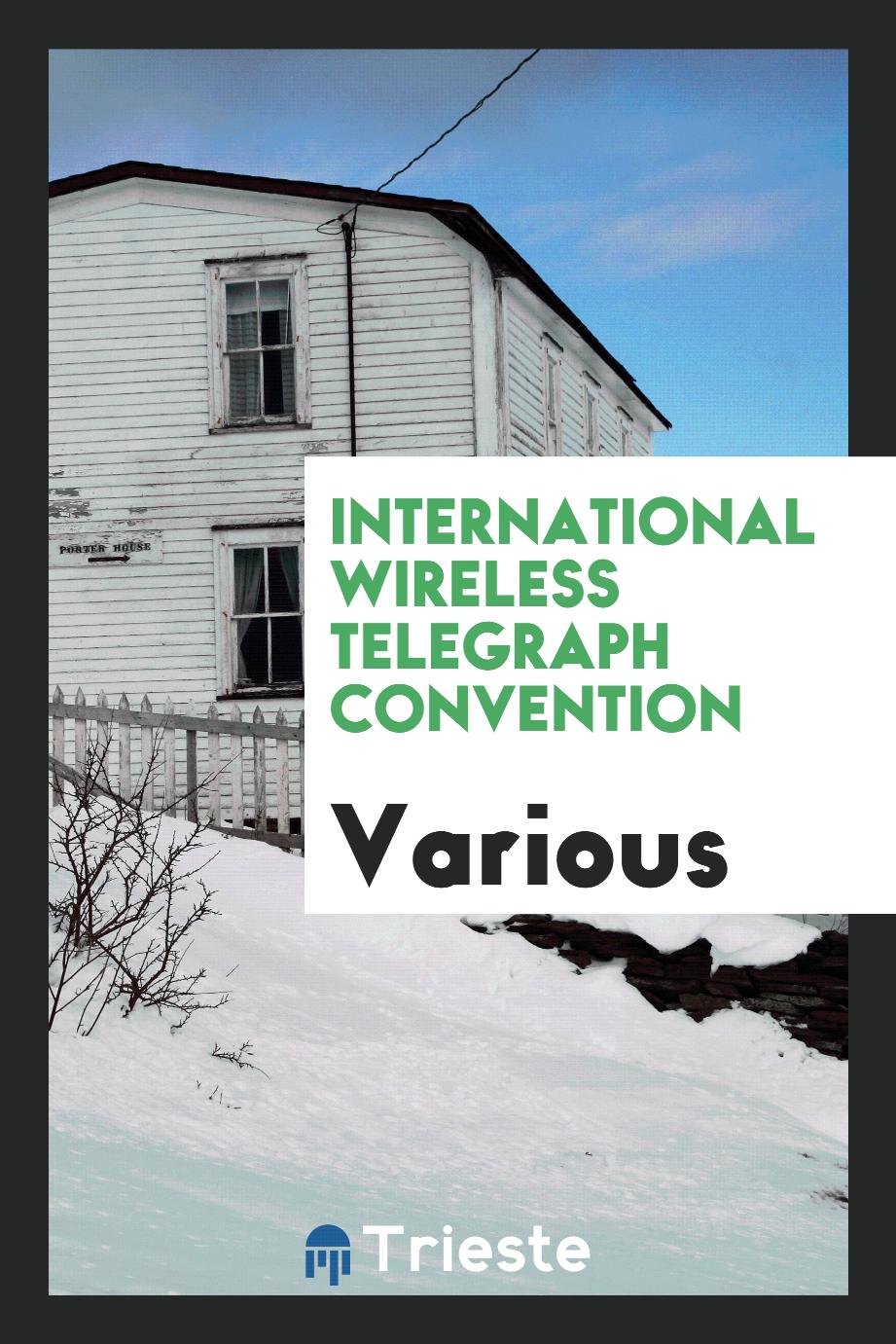 International wireless telegraph convention