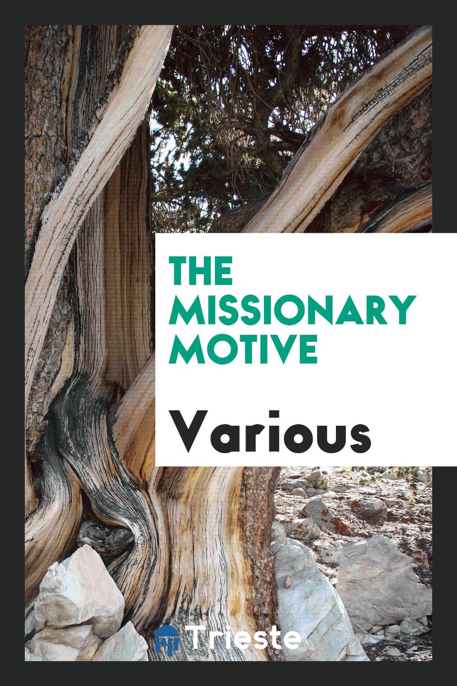 The missionary motive