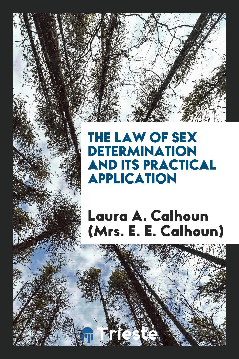 The Law of Sex Determination and Its Practical Application