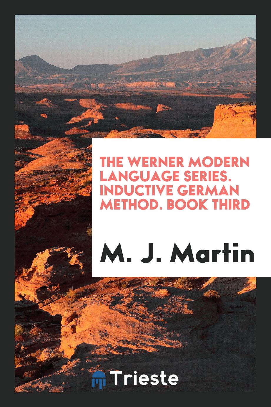 The Werner Modern Language Series. Inductive German Method. Book Third