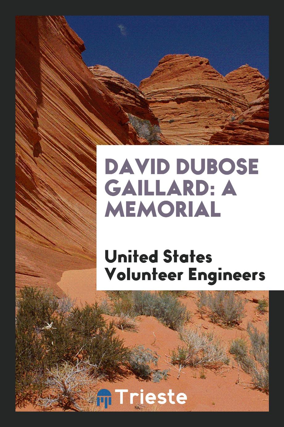 David DuBose Gaillard: A Memorial
