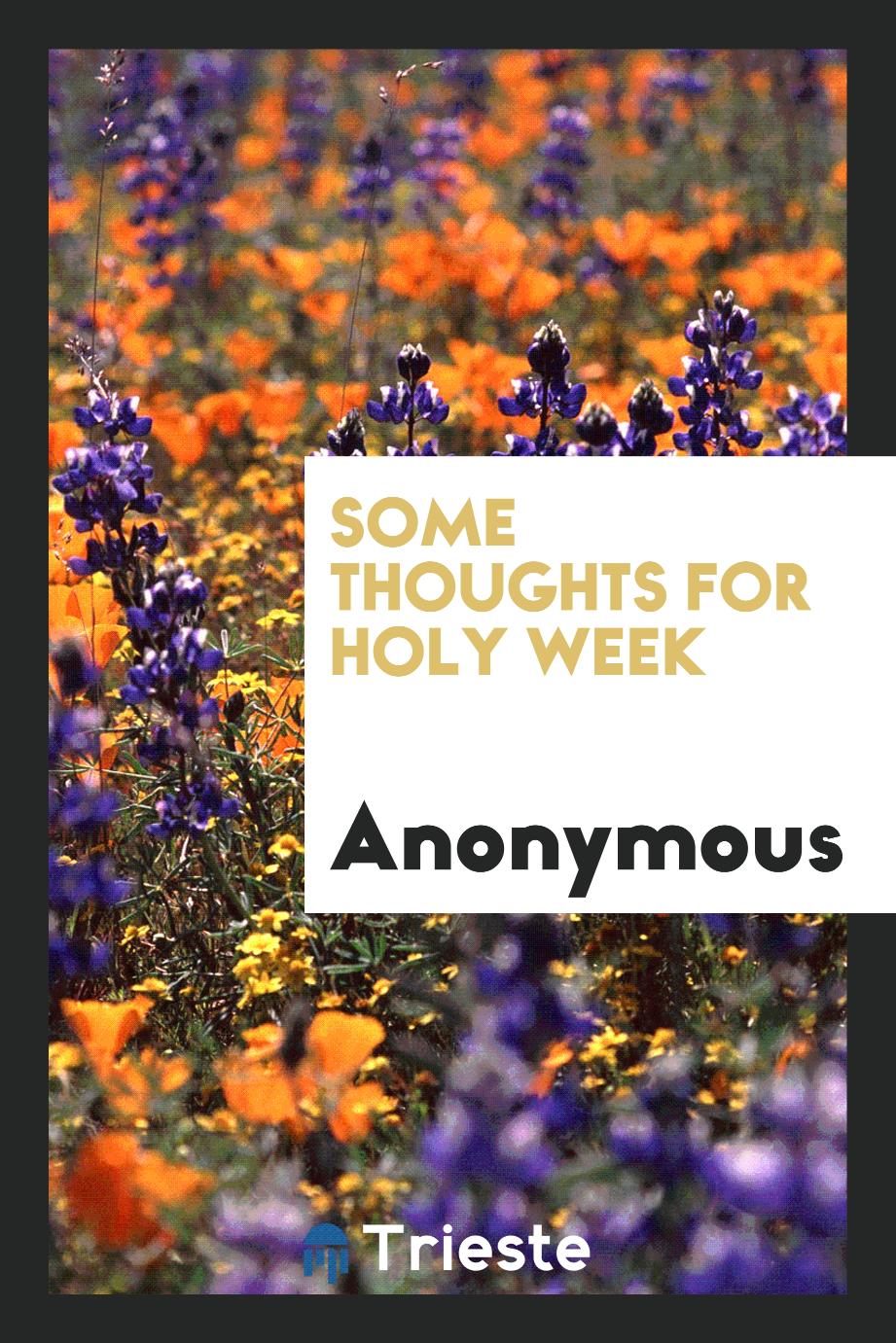 Some thoughts for Holy week