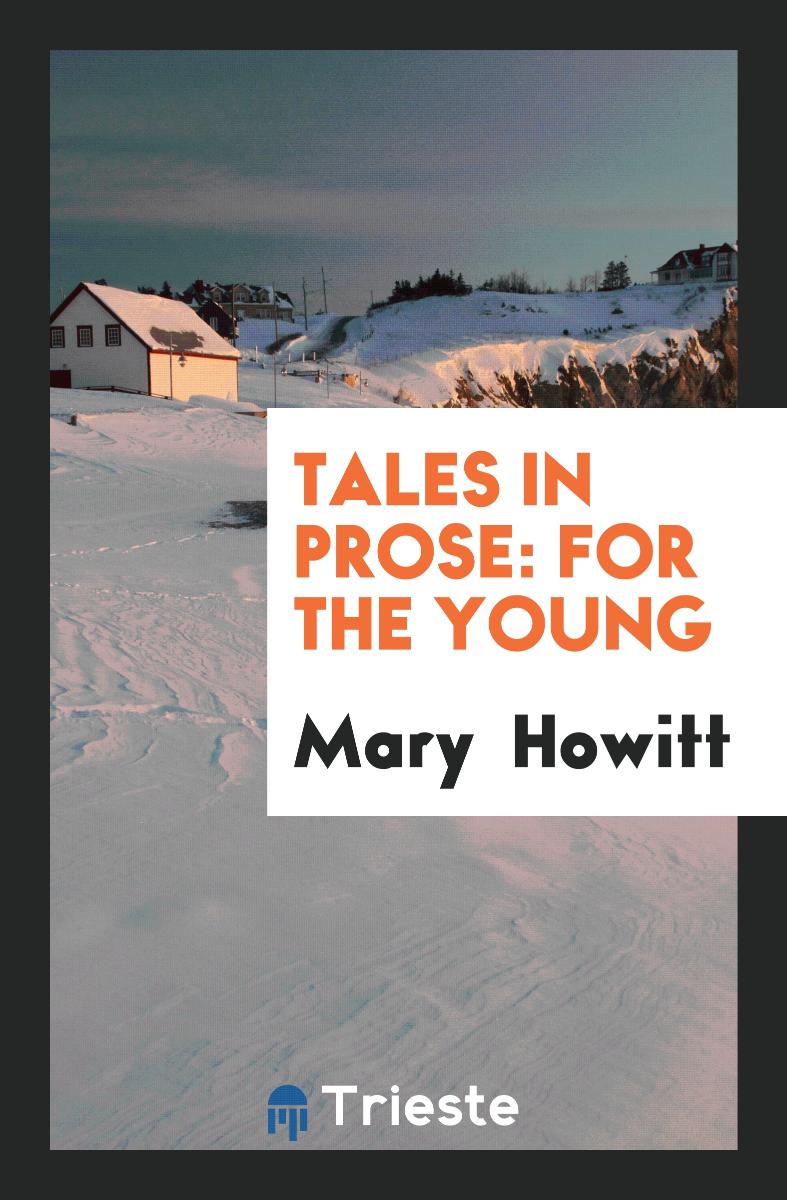 Tales in Prose: For the Young