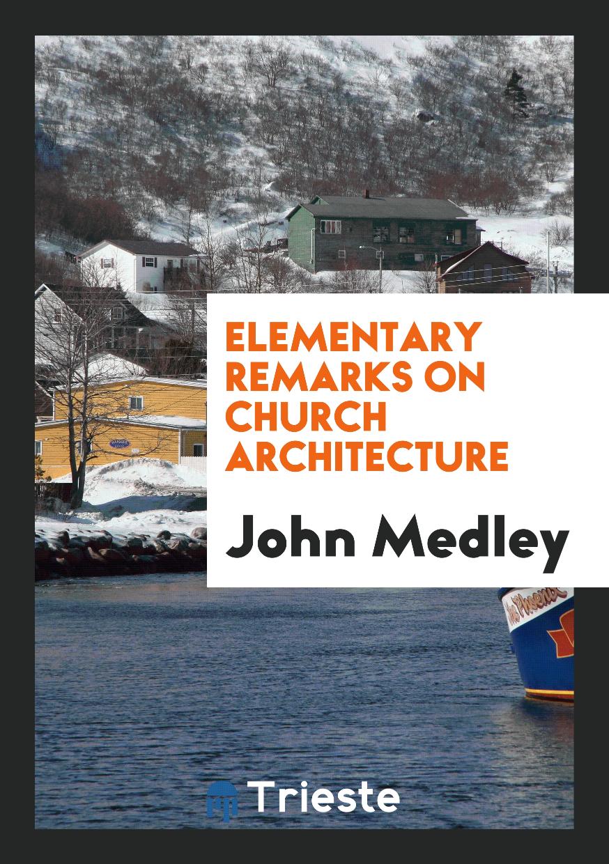 Elementary remarks on church architecture