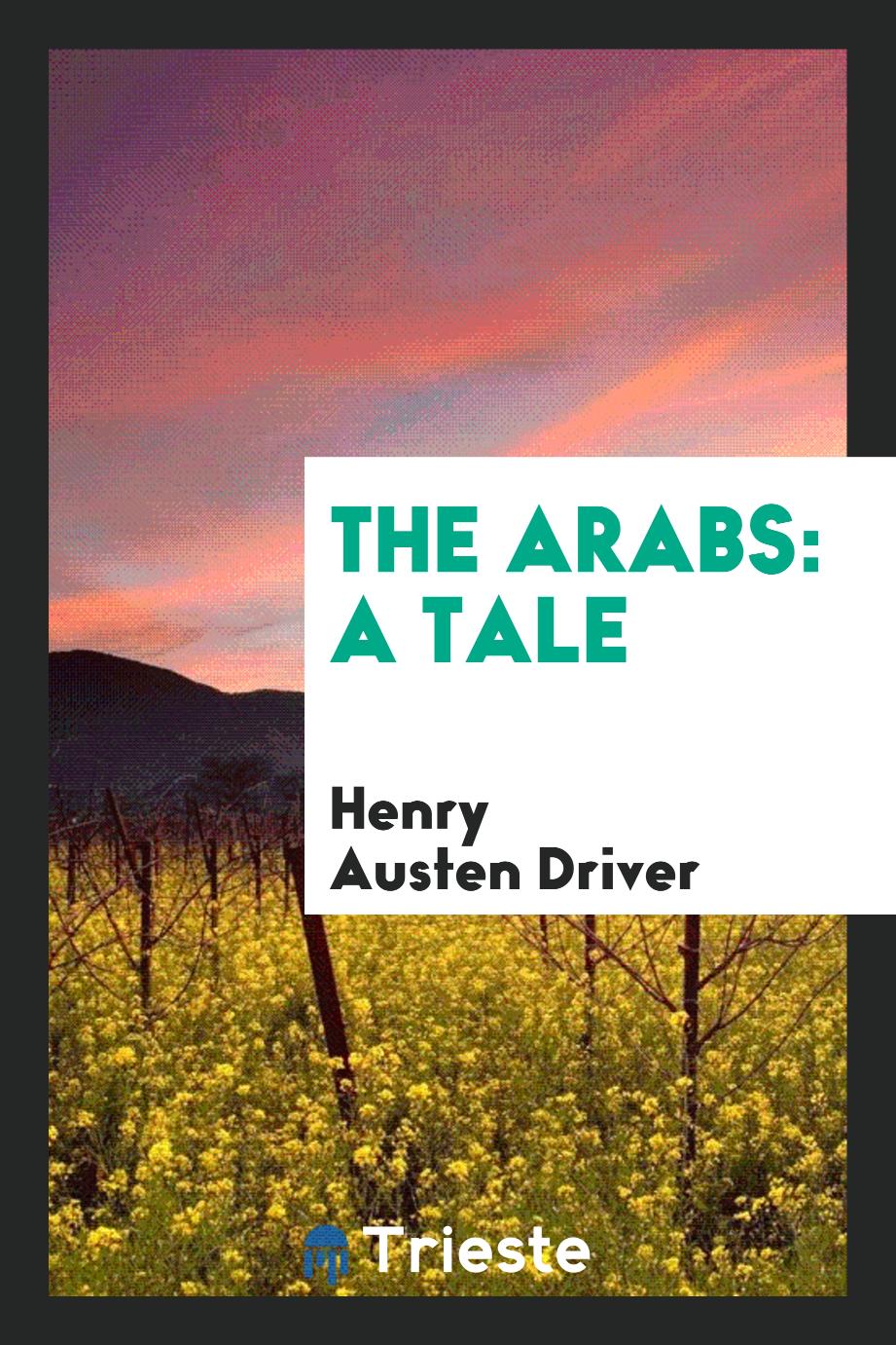 The Arabs: A Tale