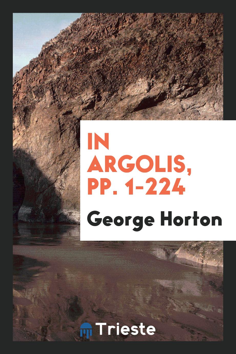 In Argolis, pp. 1-224